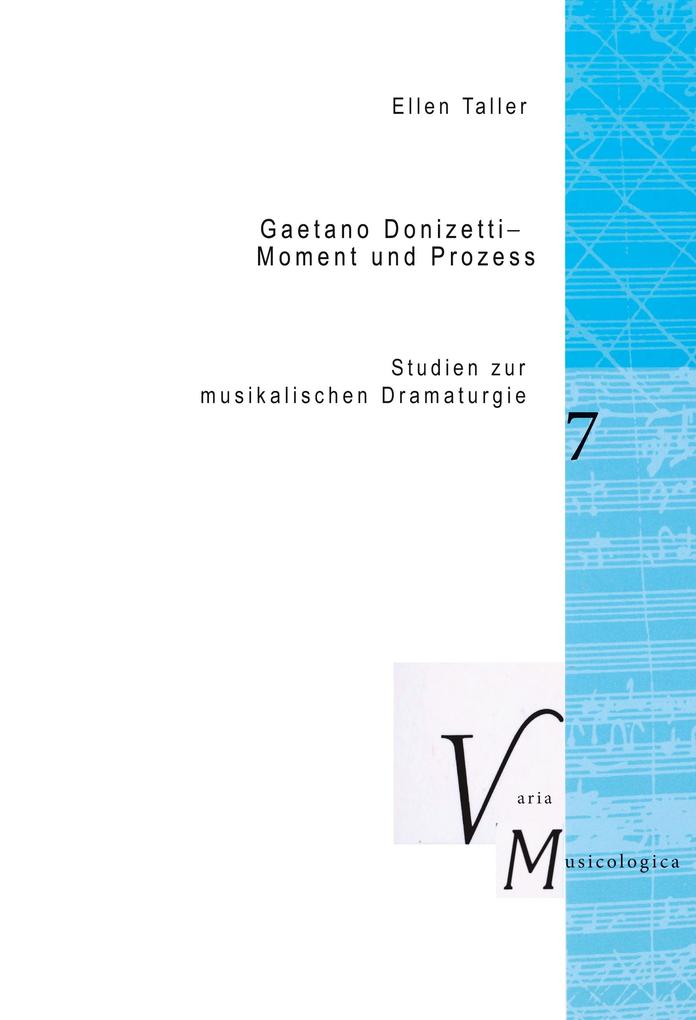 Gaetano Donizetti - Moment und Prozess