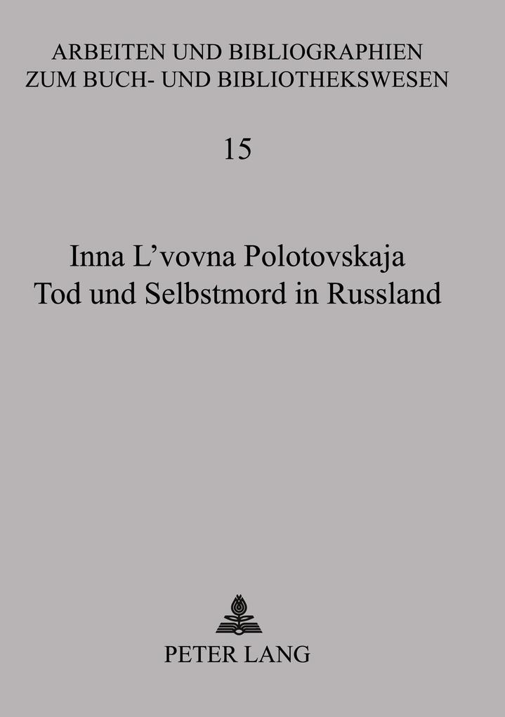 Tod und Selbstmord in Russland