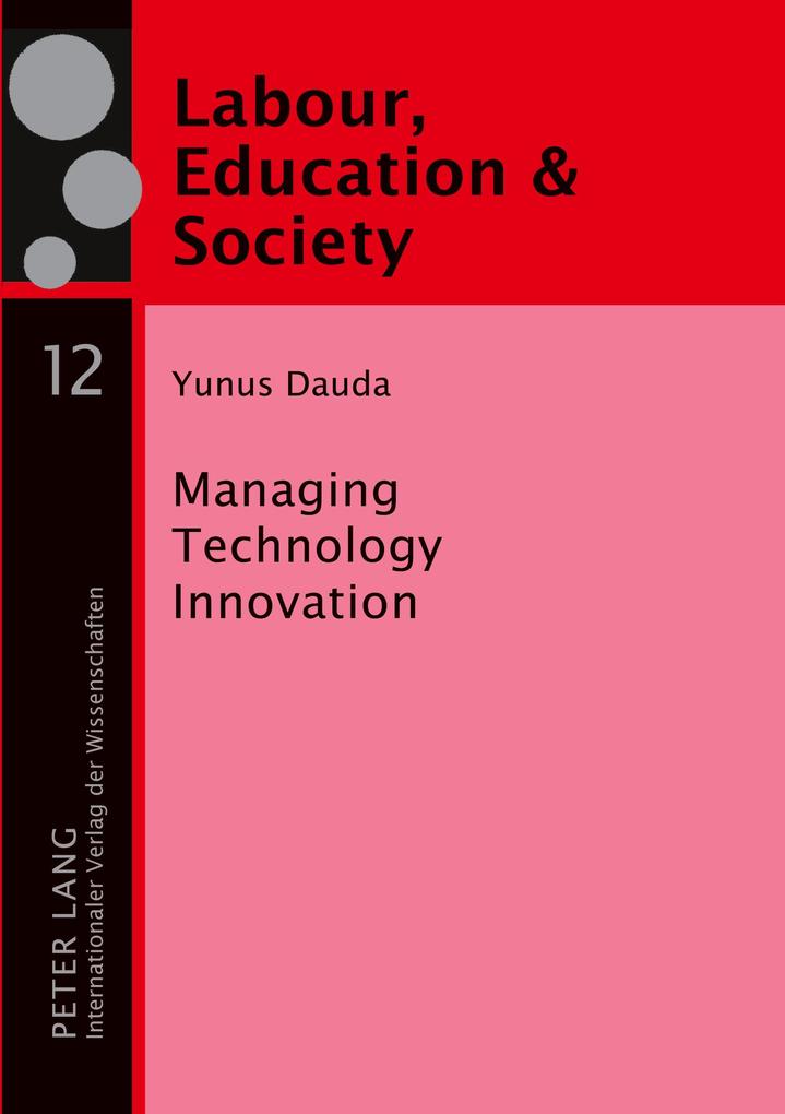 Managing Technology Innovation