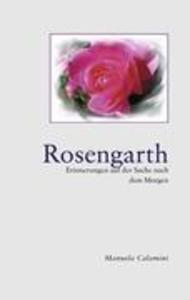 Rosengarth - Manuela Calamini