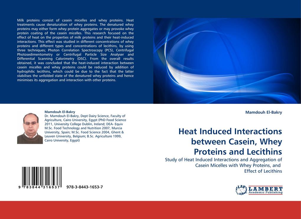 Heat Induced Interactions between Casein Whey Proteins and Lecithins