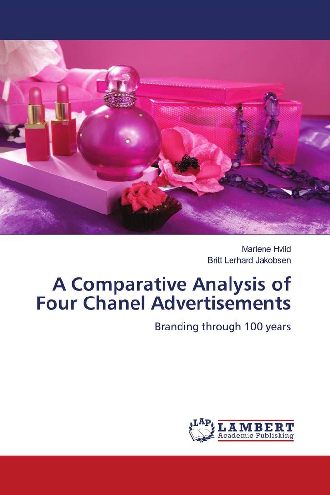 A Comparative Analysis of Four Chanel Advertisements