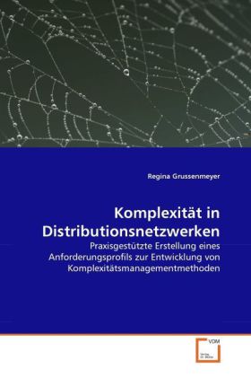 Komplexität in Distributionsnetzwerken - Regina Grussenmeyer