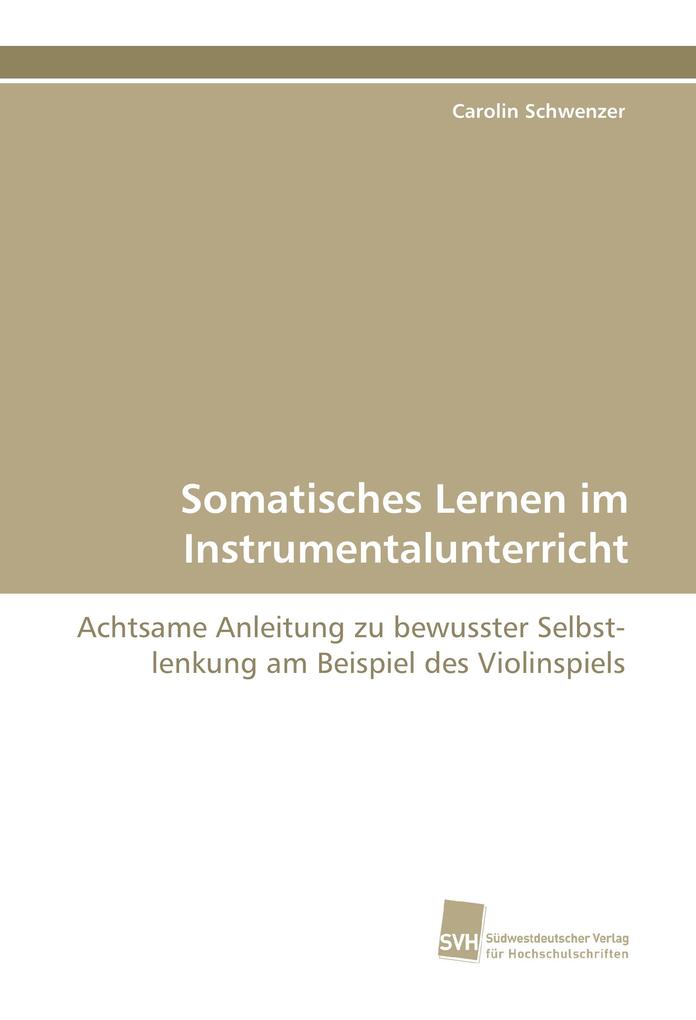Somatisches Lernen im Instrumentalunterricht
