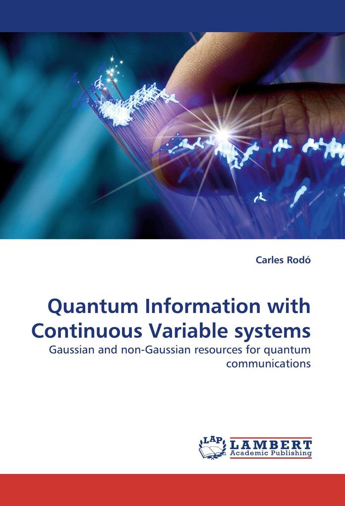 Quantum Information with Continuous Variable systems