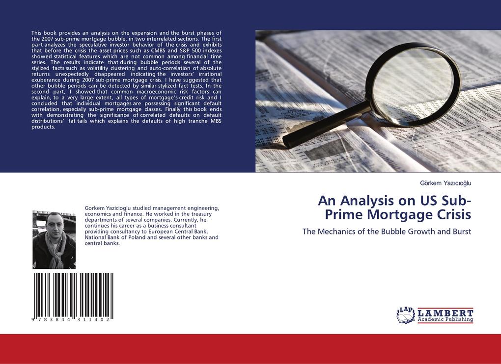 An Analysis on US Sub-Prime Mortgage Crisis