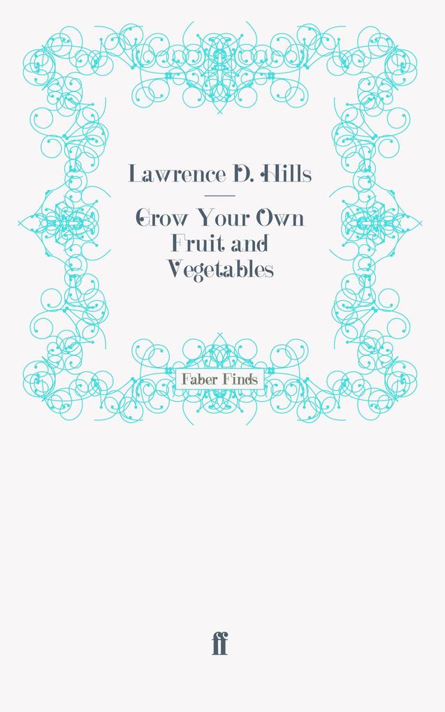 Grow Your Own Fruit and Vegetables