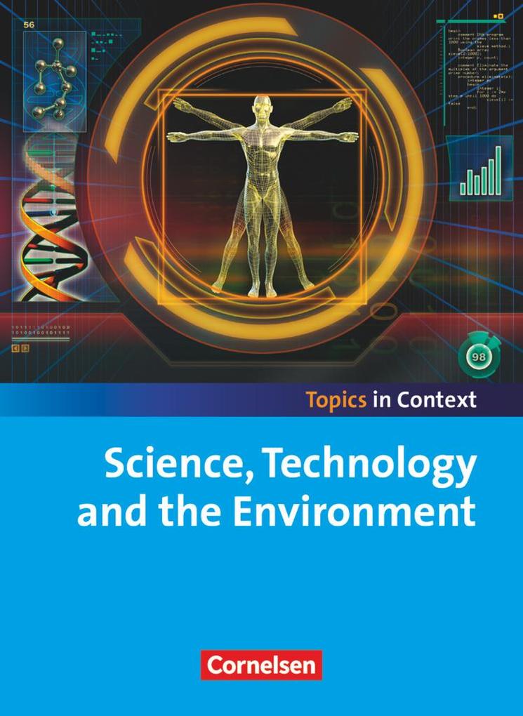 Context 21 - Topics in Context. Science Technology and Environment. Schülerheft