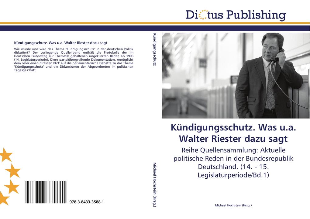 Kündigungsschutz. Was u.a. Walter Riester dazu sagt