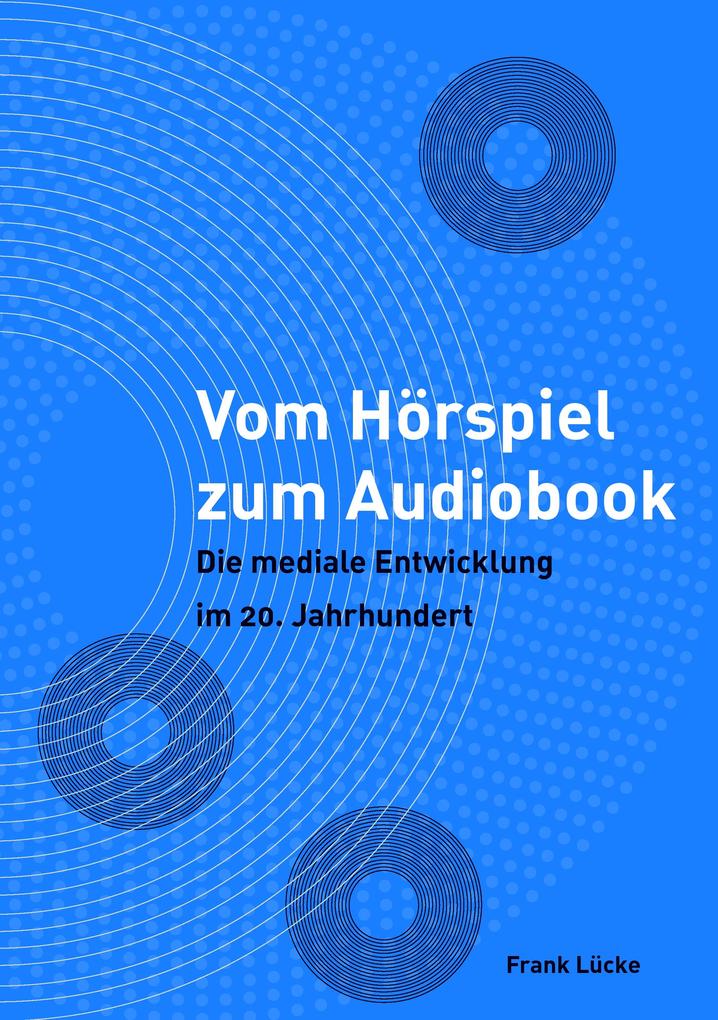 Vom Hörspiel zum Audiobook