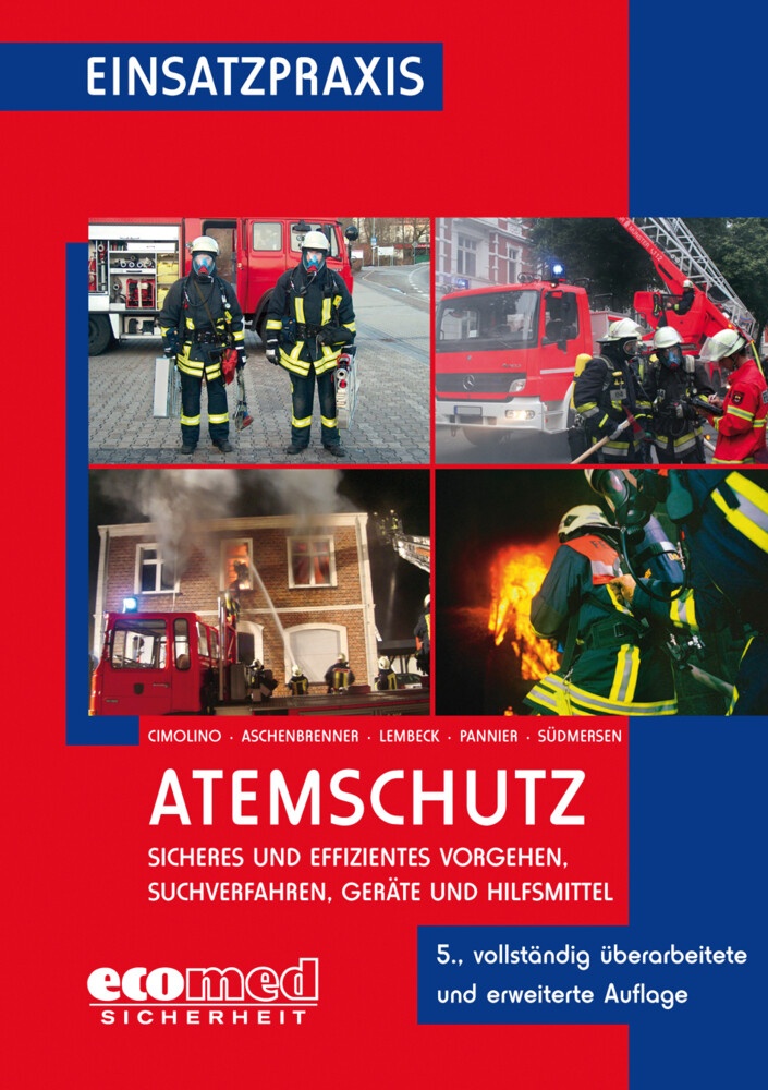 Atemschutz - Ulrich Cimolino/ Dirk Aschenbrenner/ Thomas Lembeck/ Christian Pannier/ Jan Südmersen