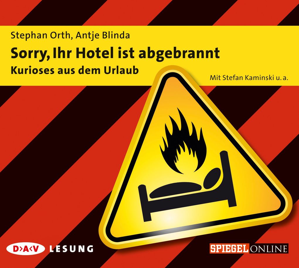 Sorry Ihr Hotel ist abgebrannt
