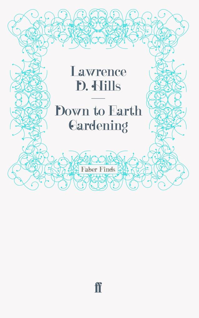 Down to Earth Gardening
