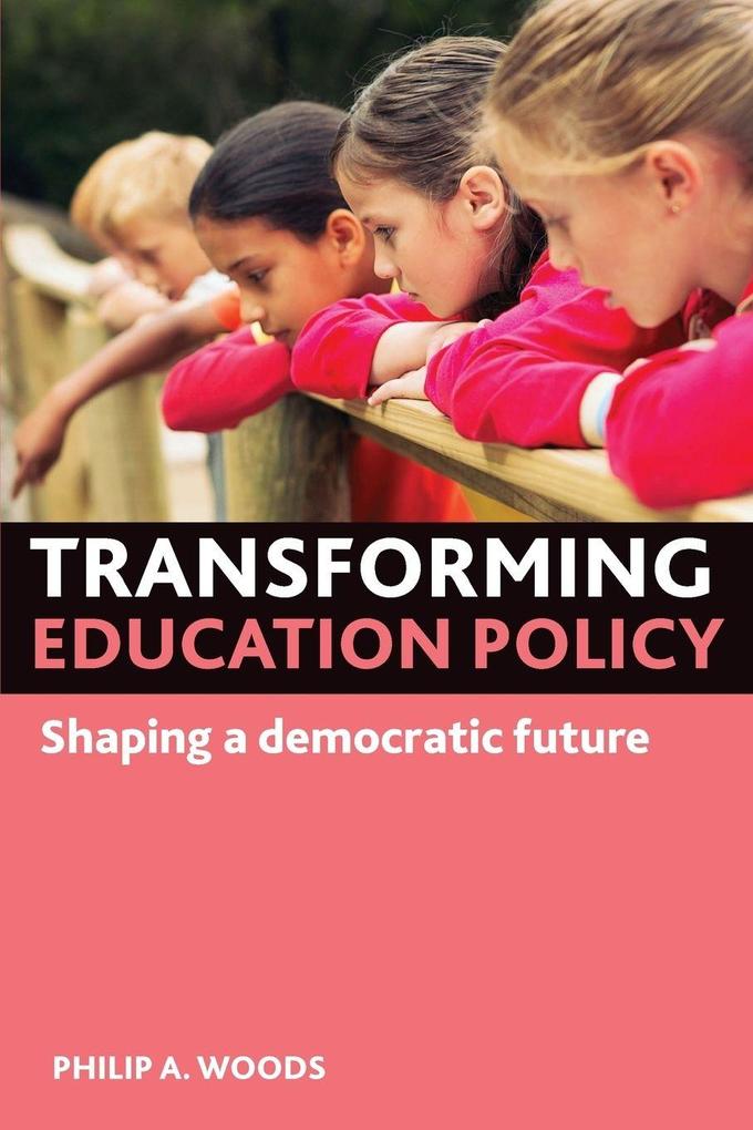 Transforming education policy