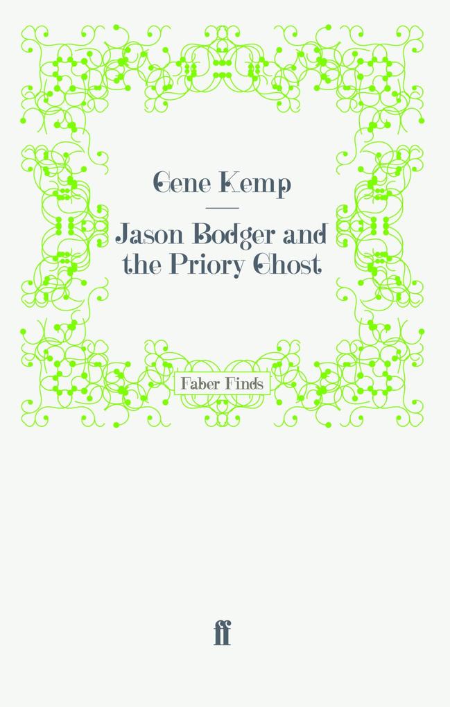 Jason Bodger and the Priory Ghost