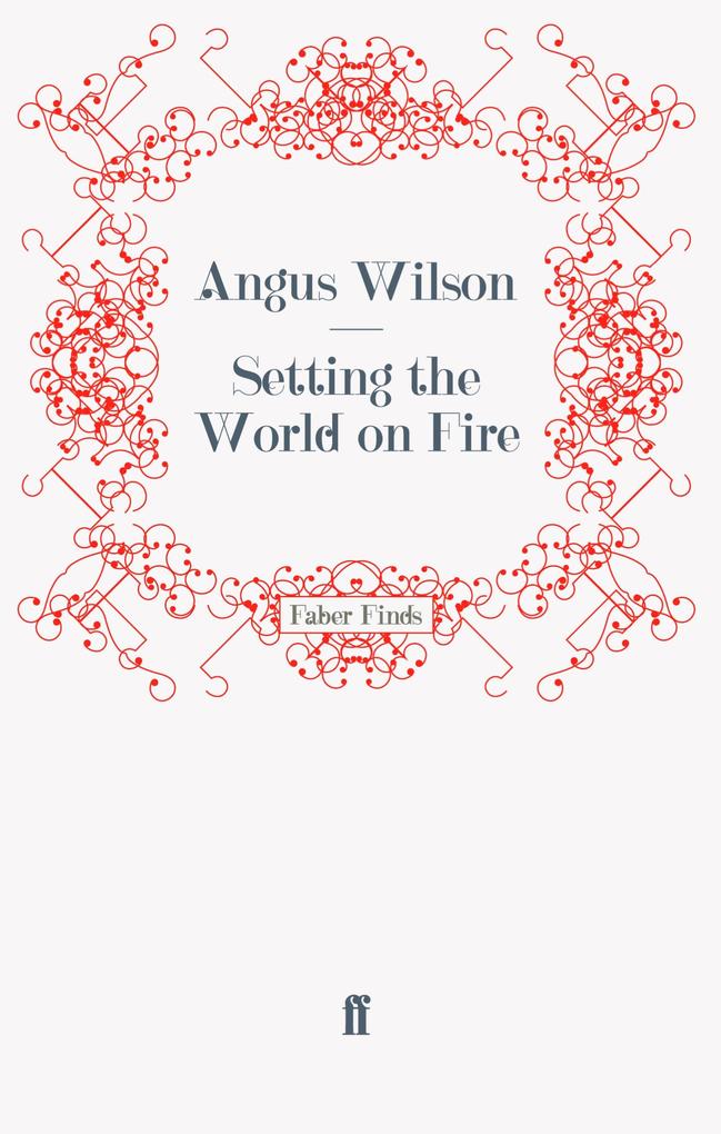 Setting the World on Fire
