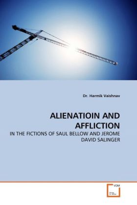 ALIENATIOIN AND AFFLICTION - Harmik Vaishnav
