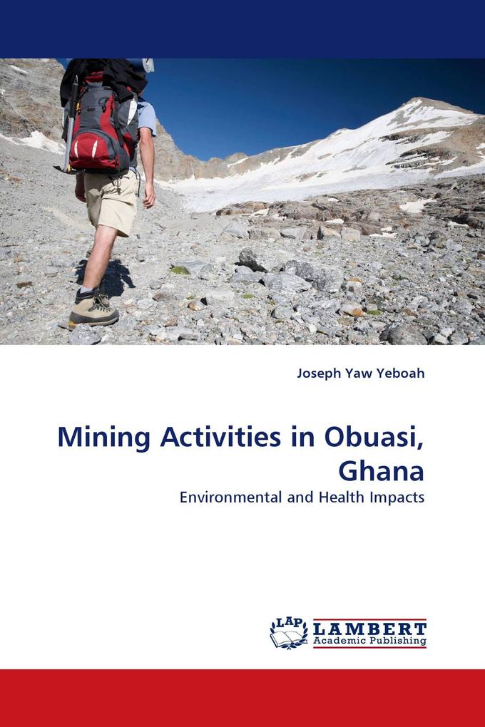 Mining Activities in Obuasi Ghana