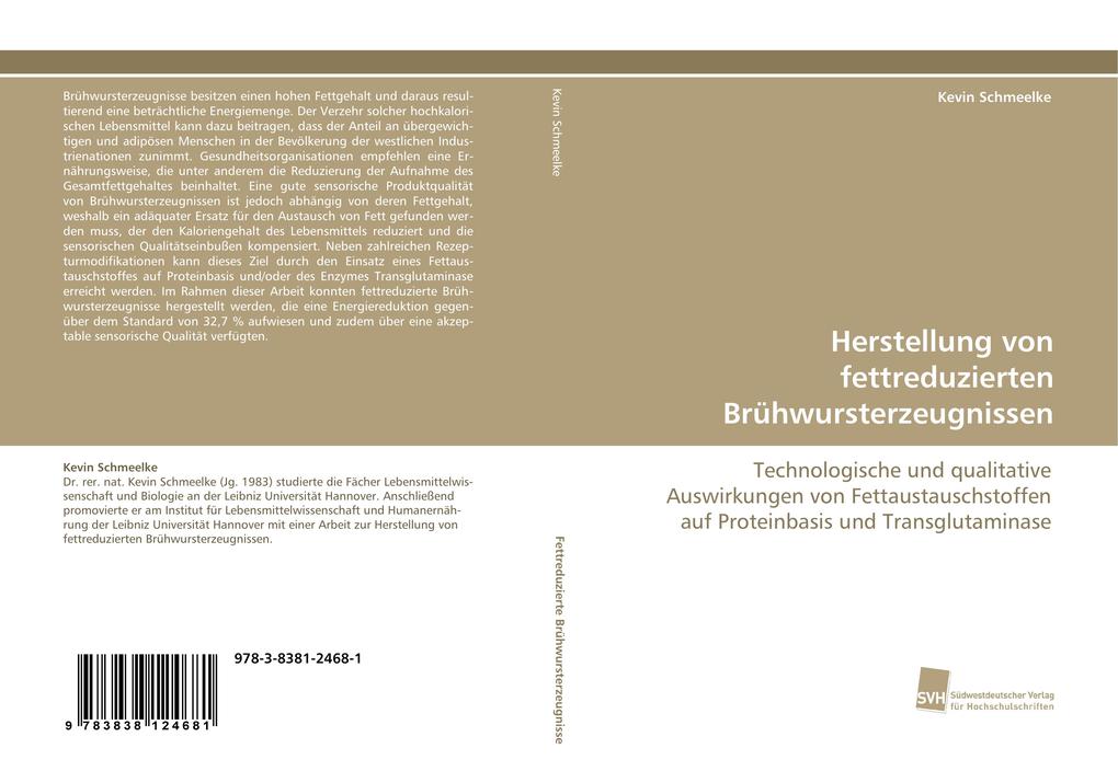 Herstellung von fettreduzierten Brühwursterzeugnissen - Kevin Schmeelke