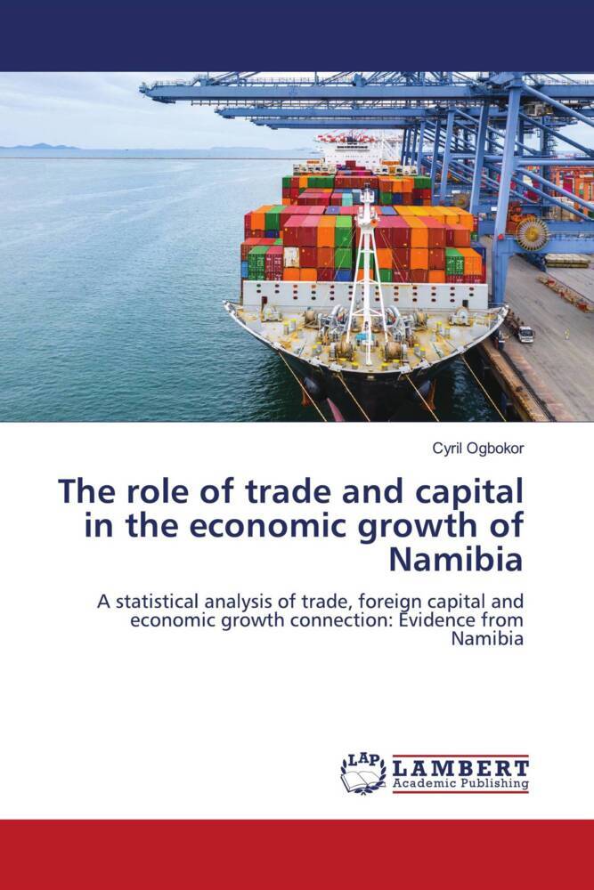 The role of trade and capital in the economic growth of Namibia