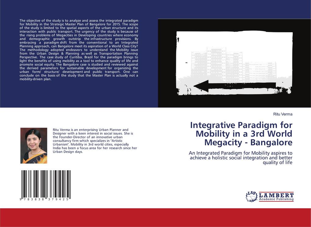 Integrative Paradigm for Mobility in a 3rd World Megacity - Bangalore