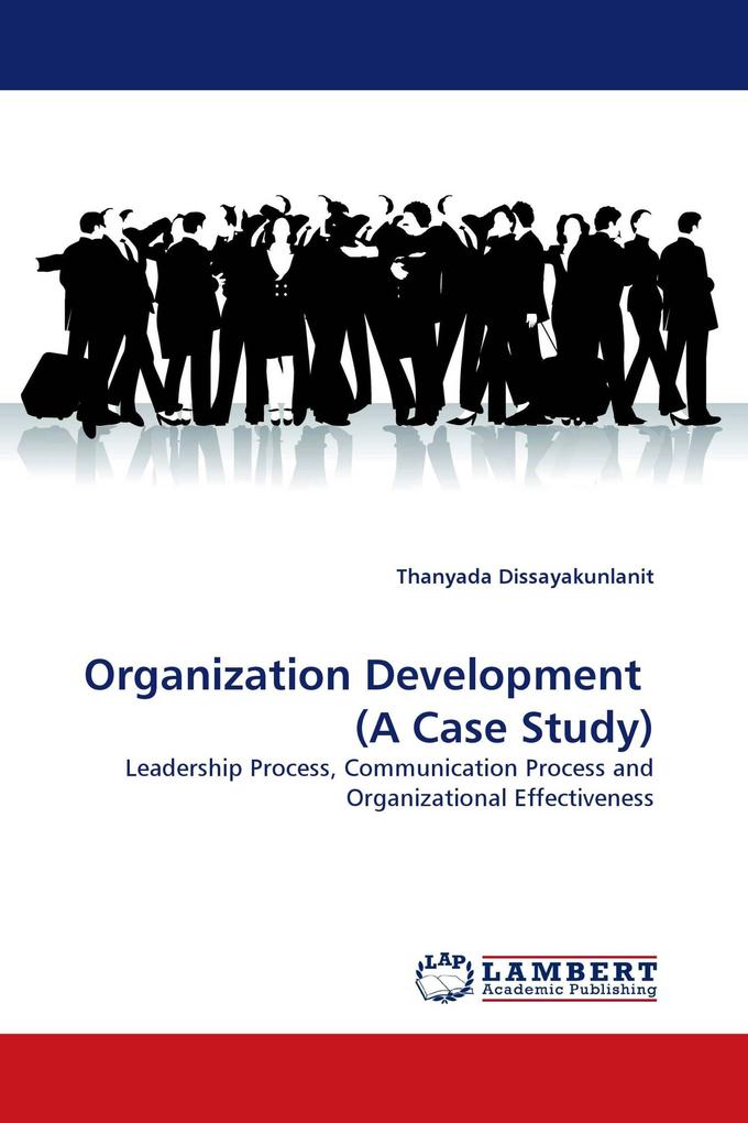 Organization Development (A Case Study)