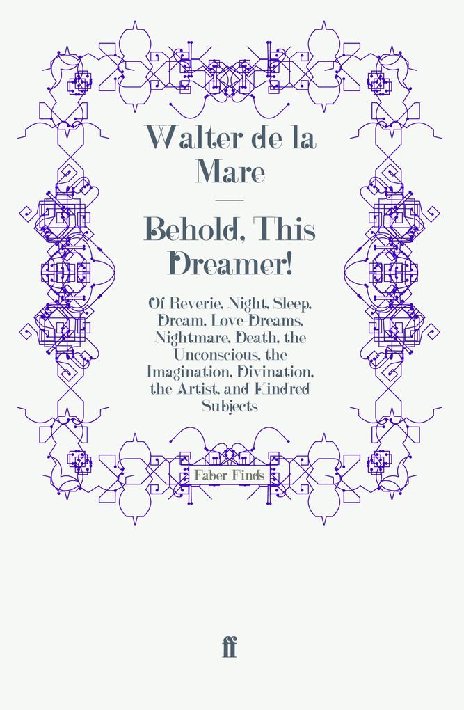 Behold This Dreamer!
