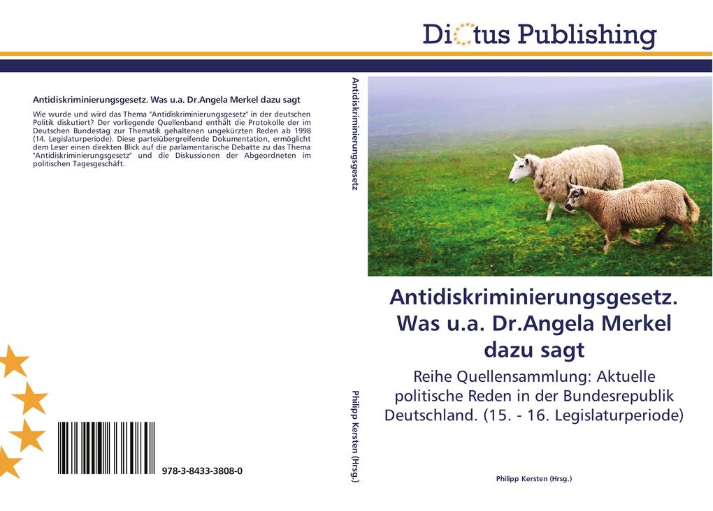 Antidiskriminierungsgesetz. Was u.a. Dr.Angela Merkel dazu sagt