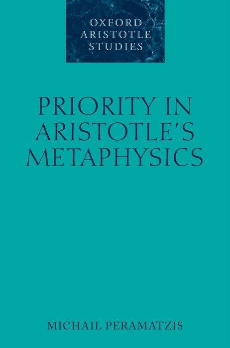 Priority in Aristotle‘s Metaphysics