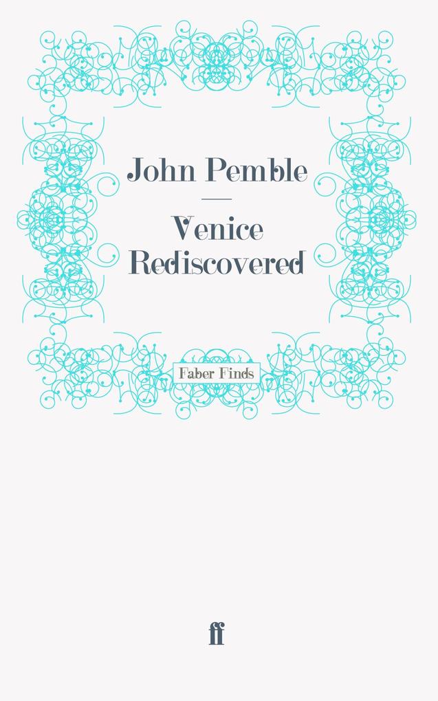 Venice Rediscovered