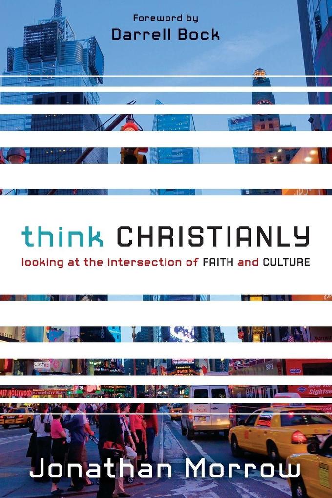 The Think Christianly