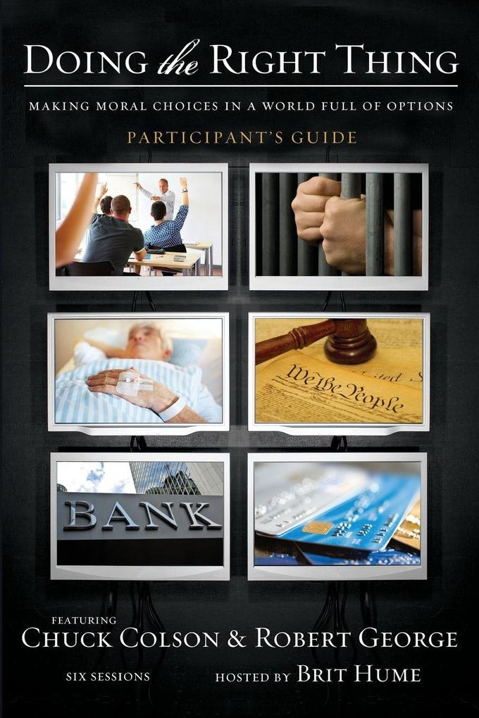 The Doing the Right Thing Bible Study Participant's Guide