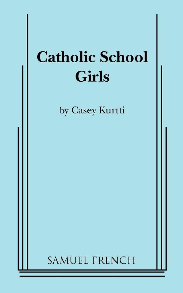 Catholic School Girls