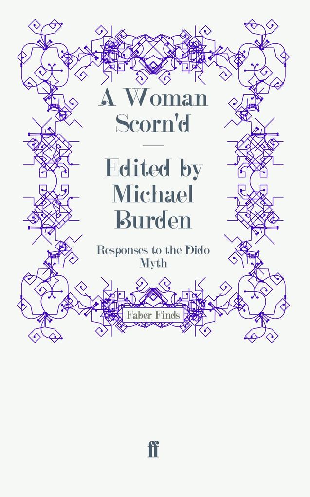 A Woman Scorn'd