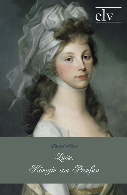 Luise Königin von Preußen