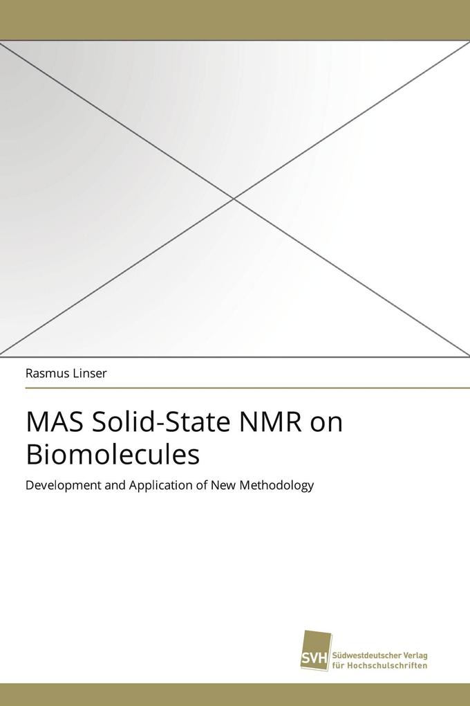 MAS Solid-State NMR on Biomolecules