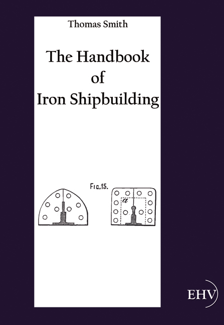 The Handbook of Iron Shipbuilding
