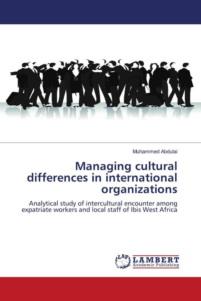Managing cultural differences in international organizations