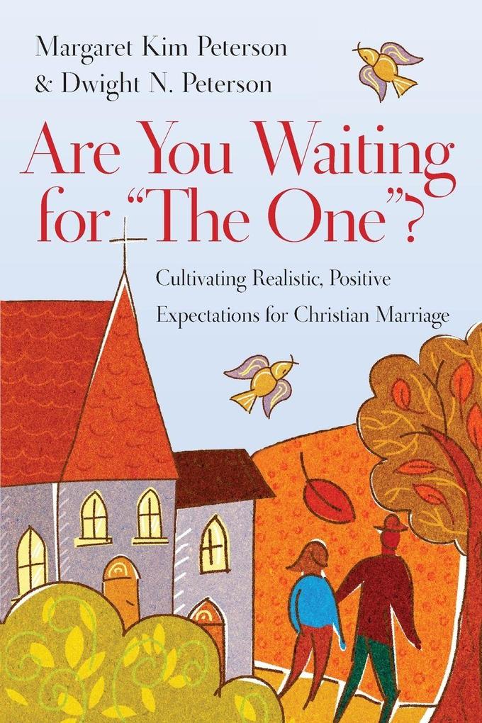 Are You Waiting for 'The One'?