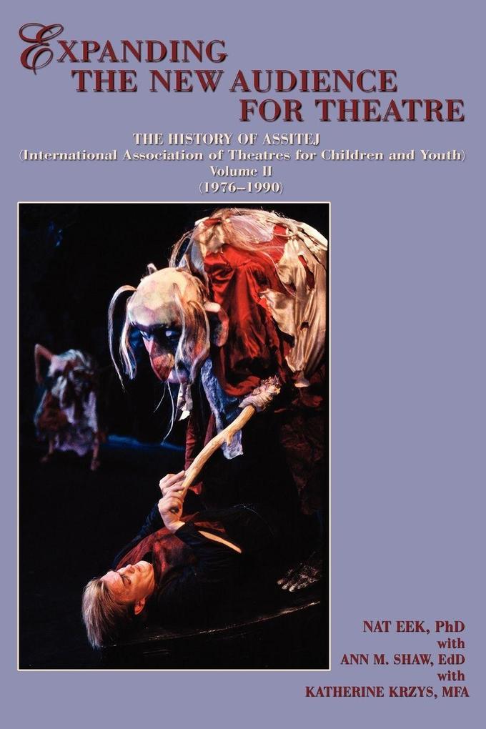 Expanding the New Audience for Theatre Vol. II