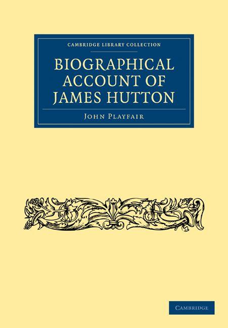 Biographical Account of James Hutton M.D. F.R.S. Ed.