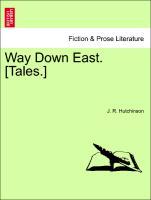 Way Down East. [Tales.]