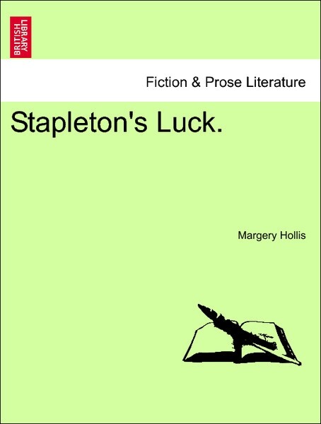 Stapleton´s Luck. Vol. II. als Taschenbuch von Margery Hollis