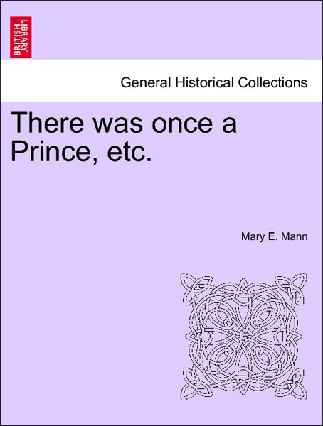 There was once a Prince, etc. als Taschenbuch von Mary E. Mann