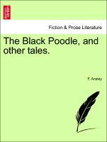 The Black Poodle, and other tales. als Taschenbuch von F. Anstey