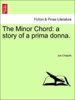 The Minor Chord: a story of a prima donna. als Taschenbuch von Joe Chapple