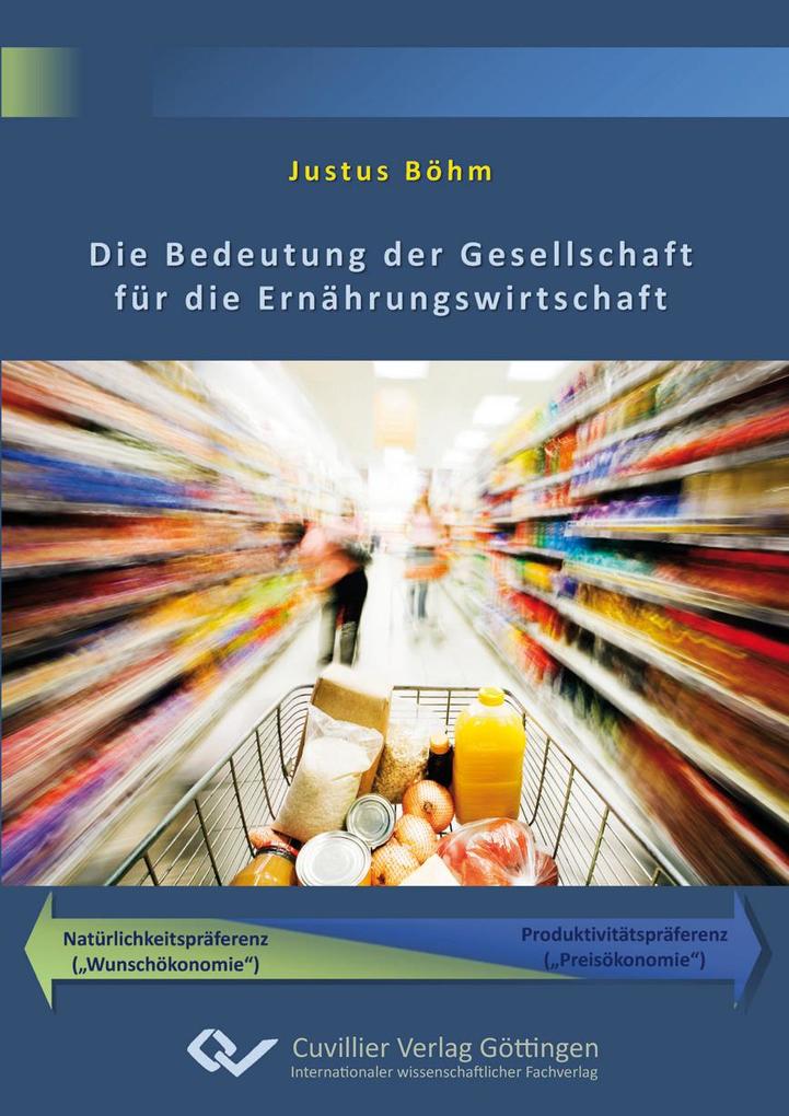 Die Bedeutung der Gesellschaft für die Ernährungswirtschaft