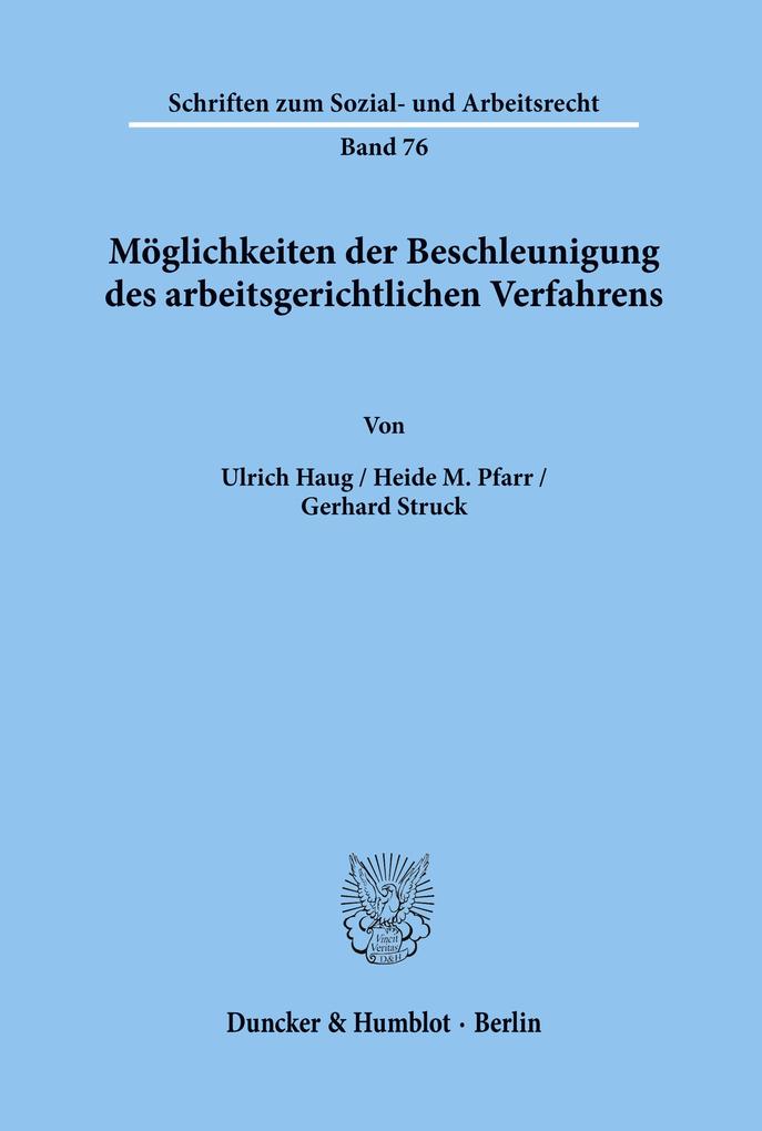 Möglichkeiten der Beschleunigung des arbeitsgerichtlichen Verfahrens.