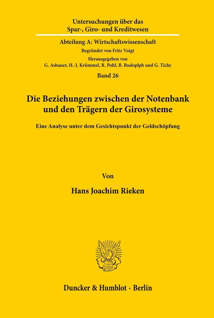 Die Beziehungen zwischen der Notenbank und den Trägern der Girosysteme.