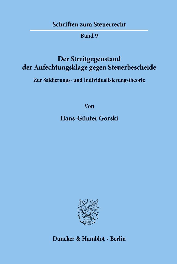 Der Streitgegenstand der Anfechtungsklage gegen Steuerbescheide.